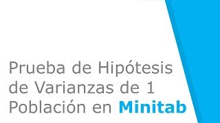 Prueba de Hipótesis de Varianzas de 1 Población en Minitab [upl. by Madeleine]