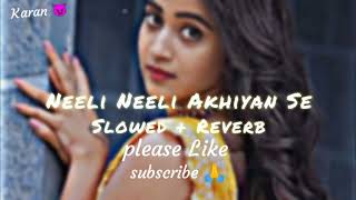 neeli neeli akhiyan se kar delu Jadu slow music please like subscribe 🙏 [upl. by Cromwell]