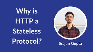 Why is HTTP a Stateless Protocol  Stateless vs Stateful Protocols [upl. by Nidroj]