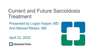 Current and Future Sarcoidosis Treatment [upl. by Assele736]