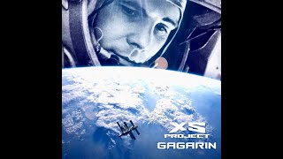 XS Project  Gagarin [upl. by Irodim73]