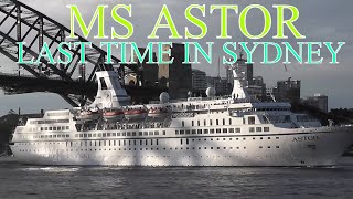 CRUISE SHIP MS ASTOR LAST DEPARTURE FROM SYDNEY AUSTRALIA [upl. by Yaffit]