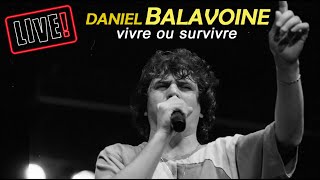 Daniel Balavoine  Vivre ou survivre Palais des sports 1982 [upl. by Akila]