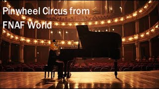 Freddy Fazbear playing Pinwheel Circus from FNAF World in an empty concert hall [upl. by Fidelity380]