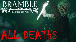 Bramble The Mountain King  ALL DEATHS SCENES [upl. by Yadnus]