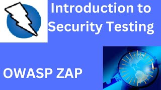 OWASP ZAP 01 Tutorial Introduction to Security Testing with OWASP ZAP  Beginners Guide [upl. by Eikceb]