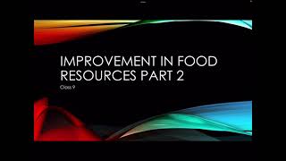 Improvement in food resources class 9 part 2 [upl. by Anisamot]