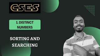 Distinct Numbers  CSES problem set  Sorting and Searching CSES playlist [upl. by Tedder]