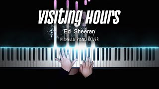 Ed Sheeran  Visiting Hours  Piano Cover by Pianella Piano [upl. by Anailli517]