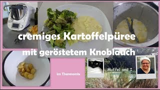 cremiges Kartoffelpüree mit geröstetem Knoblauch im Thermomix [upl. by Shae340]