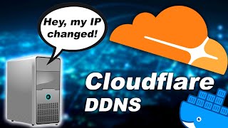 Cloudflare DDNS w Docker  Keep your public IP updated automatically [upl. by Gnek56]