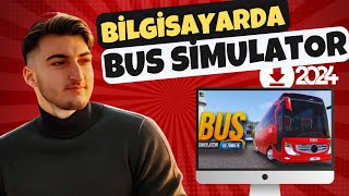 BİLGİSAYARA BUS SIMULATOR ULTİMATE NASIL İNDİRİLİROTOBÜS SIMULATOR ULTİMATE İNDİRME [upl. by Okoyk]