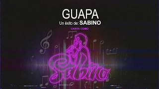 Sabino  Guapa KARAOKE [upl. by Anitsihc480]