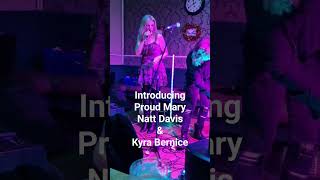 Kyra amp Natt introduction to Proud Mary [upl. by Mandi746]