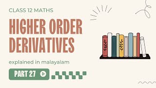 Class 12 Chapter 5 Differentiability part 27Anns LearningHub Higher Order Derivatives [upl. by Pearce803]