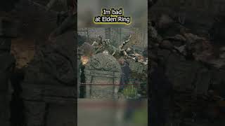 Im terrible at Elden Ring eldenring gameplay gaming [upl. by Atiuqam]