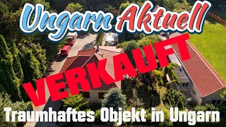 Ungarn  Auswandern  Leben  Wohnen  Traumhaus in Ungarn  Szőkedencs [upl. by Chrissy685]