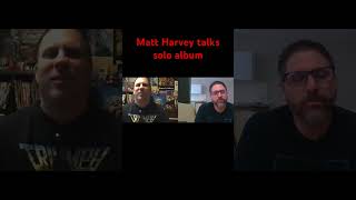 Matt Harvey explains difference working solo project [upl. by Annonyw]