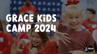 Grace Kids Camp Recap 2024 [upl. by Yenial]