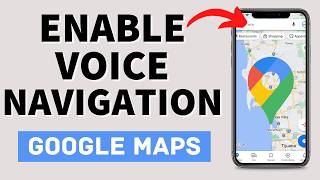 How to Enable Voice Navigation in Google Maps [upl. by Islehc889]