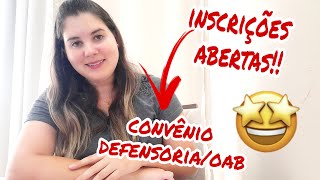 Convênio OAB DEFENSORIA  Como funciona [upl. by Anibur]