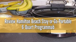 Review Hamilton Beach Stay or Go Portable 6Quart Programmable Slow Cooker With FlexCook Dual Digita [upl. by Farley]