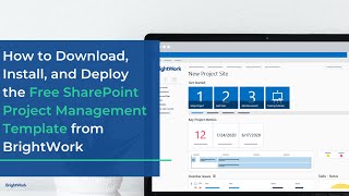 How to Download Install and Deploy the free SharePoint Project Management Template from BrightWork [upl. by Olecram812]