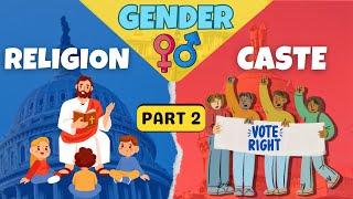 Gender religion and caste part 2 class 10 full chapter in animation  Civics class 10 chapter 3 cbse [upl. by Grunenwald424]