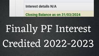 finally PF Interest Credited 20222023  pf interest credit ho gya  kese check kare pf interest [upl. by Attenreb17]