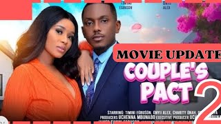 COUPLES PACT part 2 Nollywood Nigerian Movie Update Timini Egbuson Onyii Alex 2024 [upl. by Esiuqcaj]