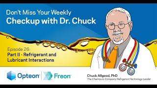 E26 Part II  Refrigerant and Lubricant Interactions [upl. by Hgielra]