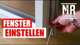 Fenster und Balkontür RICHTIG einstellen  Anleitung [upl. by Nyleak]