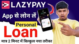 lazypay loan kaise le 2024  lazypay loan apply  lazypay pay later  lazypay loan review  loan app [upl. by Aramit811]