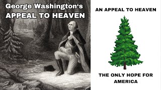 GEORGE WASHINGTONS quotAN APPEAL TO HEAVENquot FLAG WASHINGTON COMMISSIONED THE MAKING OF THIS FLAG [upl. by Oliana147]