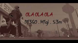 🖤Ola Ola Ola🖤 byD13GO M1Gi S3m Official Visual Music [upl. by Jansen685]