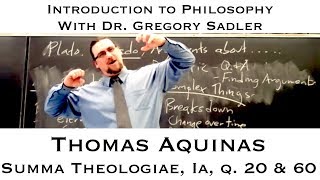 Thomas Aquinas Summa Theologiae Prima pars questions 20 and 60  Introduction to Philosophy [upl. by Jamel]