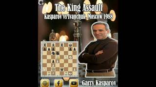 The King Assault  Garry Kasparov vs Vassily Ivanchuk Moscow 1988 [upl. by Alake265]