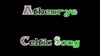 Athenrye  Celtic Song [upl. by Vescuso]