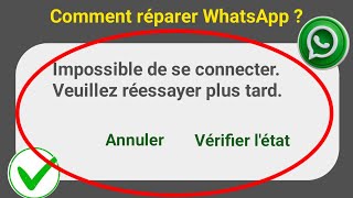 Comment réparer WhatsApp impossible de se connecter veuillez réessayer plus tard problème 2024 [upl. by Jody]