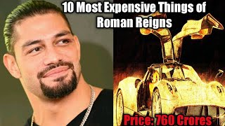 10 Most Expensive Things of Roman Reigns Owns [upl. by Alcock]