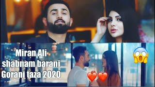 Miran Ali clip taza lagal Shabnam barani 2020 😱 [upl. by Ardien118]