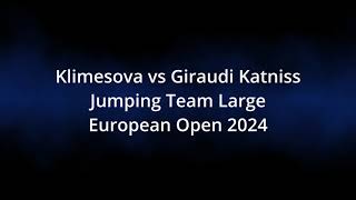 Klimesova vs Giraudi Katniss Jumping Team Large European Open 2024 [upl. by Beatty]