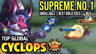 CYCLOPS BEST BUILD 2023  TOP GLOBAL CYCLOPS GAMEPLAY  MOBILE LEGENDS✓ [upl. by Griz]