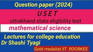 219  USET maths 2024 question paper  mathematical science question paper uset [upl. by Nwahser146]