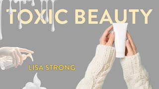 MDH Speaks “Toxic Beauty” by Lisa Strong [upl. by Freedman]