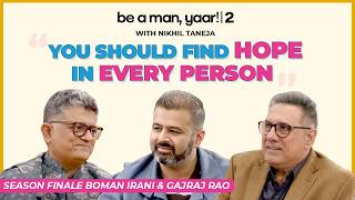 What Happens When Boman Irani amp Gajraj Rao Come Together Most Empathetic ConversationBe A Man Yaar [upl. by Jeramie578]