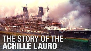 The Story Of The Achille Lauro [upl. by Jo970]