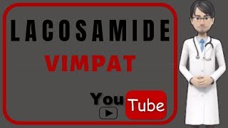 💊What is LACOSAMIDE VIMPAT Side effects dose mechanism of action uses of LACOSAMIDE VIMPAT [upl. by Nosna]