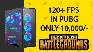 BEST Gaming PC Build in just 10000 ONLY  60FPS IN PUBG MOBILE [upl. by Anitsirc667]