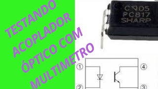 Como testar componentes4acoplador optico [upl. by Anaiv]